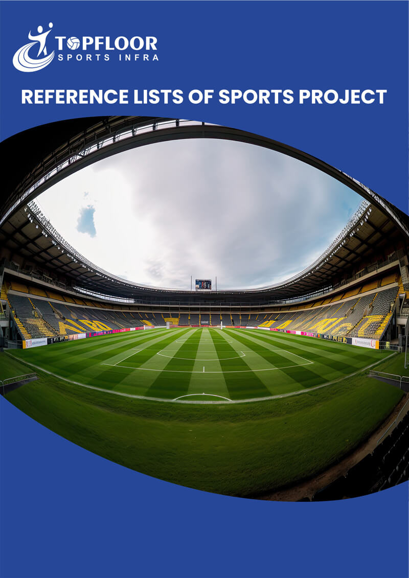 REFERENCE LIST OF SPORTS PROJECTS